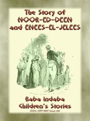 cover image of THE STORY OF NOOR-ED-DEEN AND ENEES-EL-JELEES--A Tale from the Arabian Nights